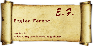 Engler Ferenc névjegykártya